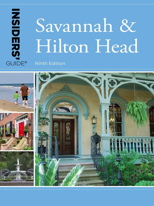 Title details for Insiders' Guide® to Savannah & Hilton Head by Georgia Byrd - Available